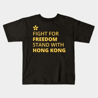 Fight For Freedom Stand With Hong Kong Kids T-Shirt